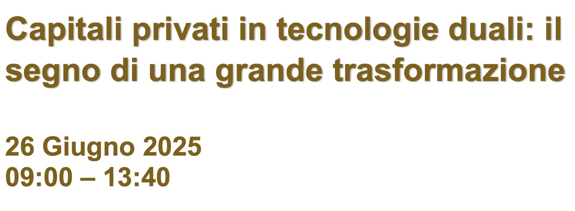 Capitali Privati in tecnologie duali: il segno di una grande trasformazione